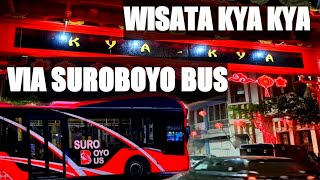 JAM MALAM SUROBOYO BUS KE WISATA KYA KYA