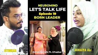 PODCAST LETS TALK LIFE | EPISODE 19 | BORN LEADER | NEUROMIND HINDI