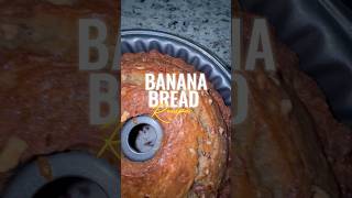 Moist Banana Bread Recipe ( Recipe at the end of video ❤️) #fy #foodie #newreels #newrecipe #baking