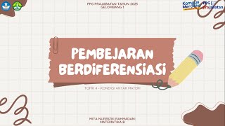 Pembelajaran Berdiferensiasi: Topik 4 - Koneksi Antar Materi