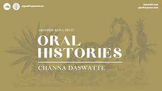 Oral Histories: Channa Daswatte