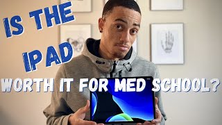 Is An iPad Worth It For Medical School?