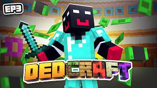 Me convertí en Millonario | DEDCRAFT #3