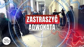 ZASTRASZYĆ ADWOKATA. KONFRONTACJA (1)