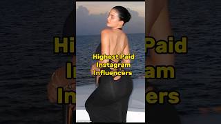 Highest Paid Instagram Influencers #shorts #instagram #shortvideo #viral