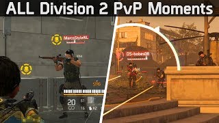 ALL Dark Zone PvP Moments | The Division 2 Beta