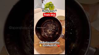 ✨Best tip to clean your burnt pan in 5 minutes #kitchen #cleaning #shortsfeed @aparajitaspicygrill