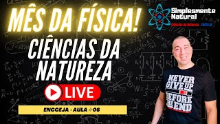 Mês da Física - AULA #06 |Física no ENCCEJA| - LUZ e CORES