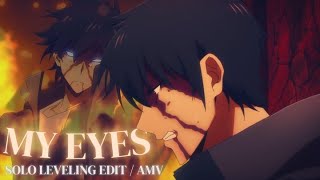 |4K| Sung Jinwoo vs Cerberus - Solo Leveling [ Edit \ Amv ] ( My Eyes )