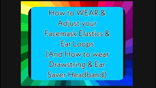 How to WEAR, and adjust elastic on Facemask