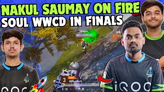 iQOOSoul Aggressive WWCD in Finals 😳 SouL Nakul & Saumay on Fire 🔥 Manya Reflex 🥵 Team SouL 🚀