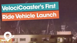 VelociCoaster's First Ride Vehicle Launch