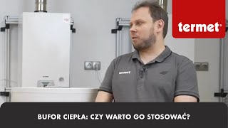 Bufor ciepła: czy warto go stosować?