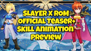 SLAYER x ROM Official Teaser+Skill Preview