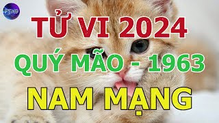 Tử Vi Nam Mạng Quý Mão 1963 Trong Năm 2024 | Phong Thủy Hoàng Đạo