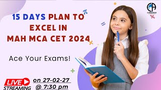 15 DAYS PLAN TO EXCEL IN MAH MCA CET 2024 I CONQUEROR ACADEMY