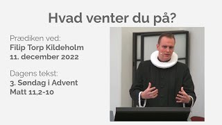 Hvad venter du på? v/Filip Torp Kildeholm