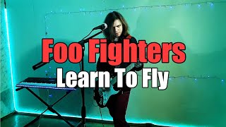 Learn To Fly - Foo Fighters - Cover