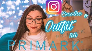 INSTAGRAM ESCOLHE O MEU LOOK NA PRIMARK | Vera Saraiva