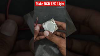 make RGB led light #technicalankur #diy #experiment #howtomake #shorts