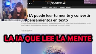 LA IA QUE LEE LA MENTE/ NoTanLejos