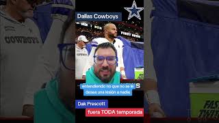 #dakprescott fuera el resto del año con #dallascowboys pero esto es bueno o malo? Aquí te lo  cuento