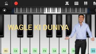 Wagle ki Duniya bgm on mobile piano (easy)