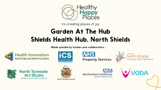 Healthy Happy Places | Garden At The Hub - Shields Health Hub, North Shields