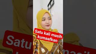 SAT KALI MASIH KU MAAFKAN #shortvideo #masukberanda #shortviral #shorts