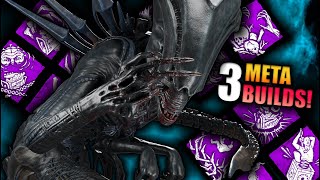 3 META XENOMORPH BUILDS! | Dead by Daylight