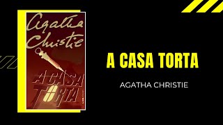 A Casa Torta - Agatha Christie | Felipe Shu (#29)