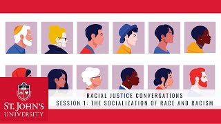 Racial Justice Conversations: The Socialization of Race and Racism (Session 1)