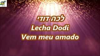 Lecha Dodi - Vem meu amado - Moshe Peretz