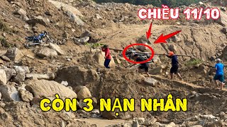 CÒN 3 NẠN NHÂN Chiều 11/10 2 VỢ CHỒNG VÀ CON TRAI Bị Vùi Lấp