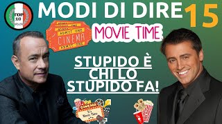 🎥 MODI DI DIRE - CINEMA E TV - STUPIDO È CHI LO STUPIDO FA 🌟