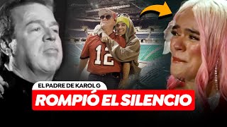 Papá de Karol G Arremetió Contra Todos Los Críticos de Su Hija Por 57 - Esta Fue Su Reacción