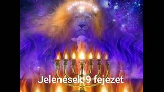 Jelenések 9 fejezet