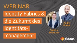 Webinar: Identity Fabrics & die Zukunft des Identitätsmanagements | cidaas & iC Consult