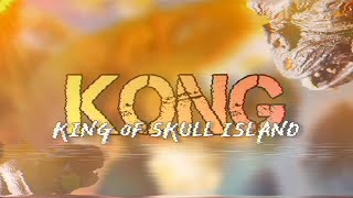 KONG: KING OF SKULL ISLAND | Final Teaser (Fan Animation)