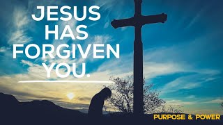 Christ Has Forgiven You | Christian Motivation, Meditation, Encouragement