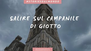 Salire sul Campanile di Giotto a Firenze