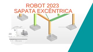 Como Fazer Sapata Excêntrica no Robot 2023