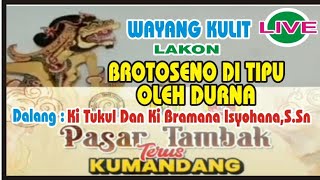 WAYANG KULIT PASAR TAMBAK LAKON BROTOSENO GOLEK KAYU GUNG SUSUHE ANGIN #jelastv