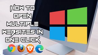 How to Open Multiple websites in one click (Any Browser) | Batch file |  Reticent Sage