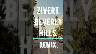 Zivert.Beverly Hills.Remix. #remixsong #tiktok #zivert #зиверт #remix #shortsvideo #shorts