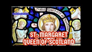 ST  MARGARET QUEEN of SCOTLAND 🙏 Biography in 4 Min 🙏  Who was Saint Margaret Queen of Scotland 🙏 HD