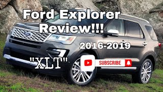 Ford Explorer XLT Review "2016-2019"