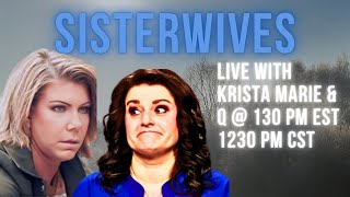 Sisterwives part 2! Let’s try this again!