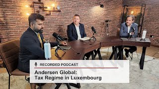 Andersen Global: Tax Regime in Luxembourg