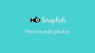 How to Edit Photos With Snapfish